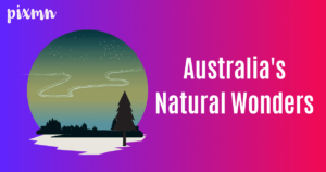 Australia's Natural Wonders